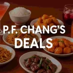 PF Chang’s Deals PF Chang’s Deals