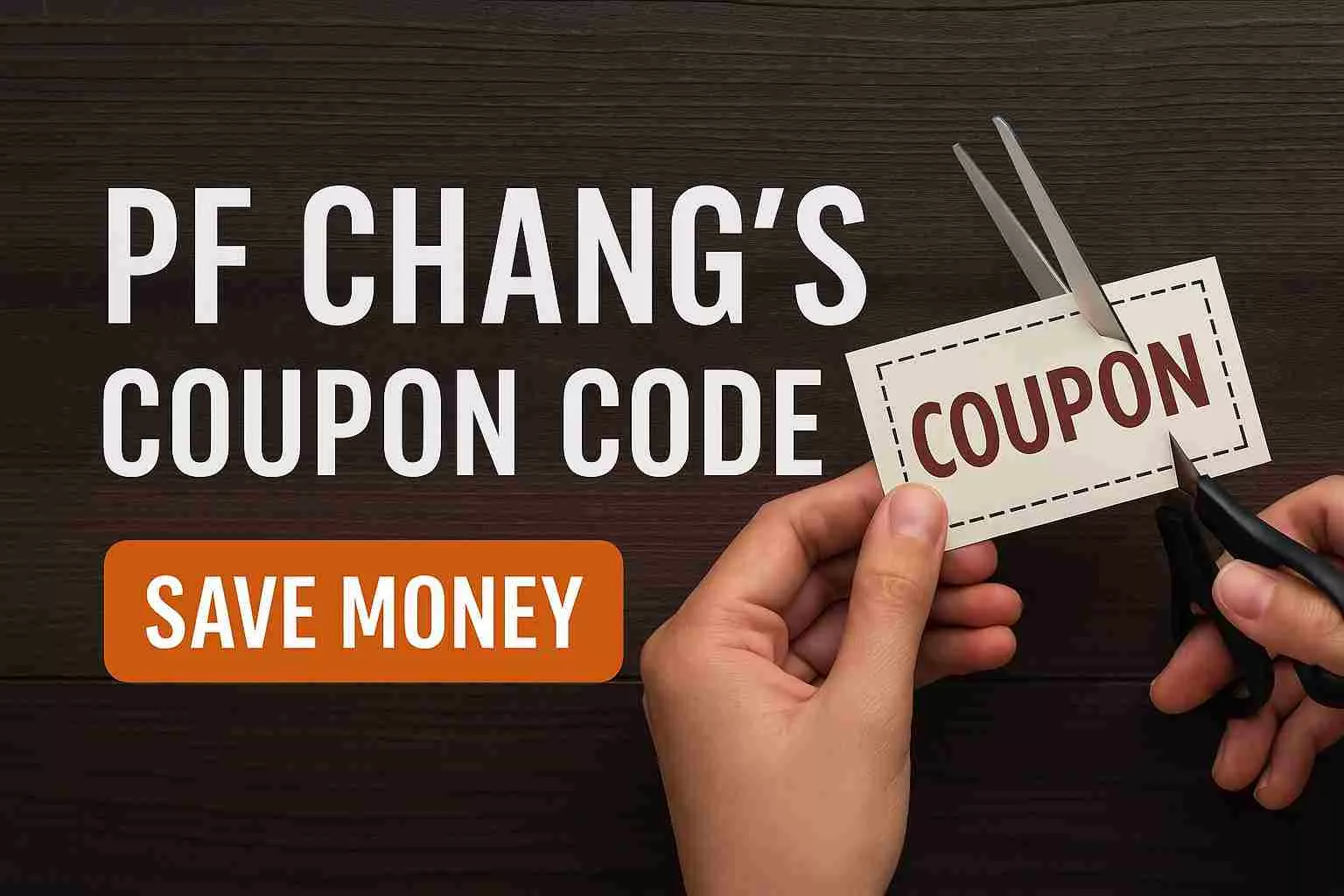 PF Chang’s Coupon Code