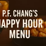 PF Chang’s Happy Hour Menu PF Chang’s Happy Hour Menu